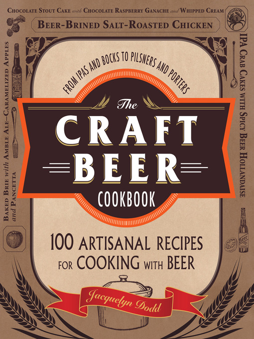 Title details for The Craft Beer Cookbook by Jacquelyn Dodd - Available